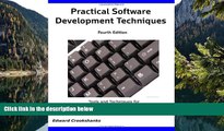 Deals in Books  Practical Software Development Techniques 4th Edition: Tools and Techniques for
