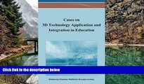 Big Sales  Cases on 3D Technology Application and Integration in Education  Premium Ebooks Best
