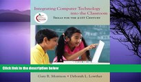 Big Sales  Integrating Computer Technology into the Classroom: Skills for the 21st Century (4th