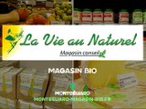 La Vie au Naturel – Produits Bio à Montbéliard.