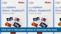 ]]]]]>>>>>[EPub] Les Capteurs Pour Arduino Et Raspberry Pi - Tutoriels Et Projets