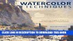 [PDF] Mobi Watercolor Techniques: Painting Light and Color in Landscapes and Cityscapes Full