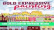 [PDF] Epub Bold Expressive Painting: Painting Techniques for Still Lifes, Florals and Landscapes