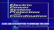 [READ] Online Electric Power System Protection and Coordination: A Design Handbook for Overcurrent