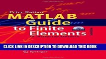 [PDF] Epub MATLAB Guide to Finite Elements: An Interactive Approach Full Download