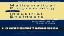 [READ] Ebook Mathematical Programming for Industrial Engineers (Industrial Engineering: A Series
