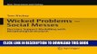 [READ] Ebook Wicked Problems - Social Messes: Decision Support Modelling with Morphological