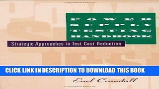 [READ] Online Power Supply Testing Handbook: Strategic Approaches in Test Cost Reduction Free