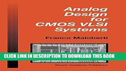 Download Video: [READ] Online Analog Design for CMOS VLSI Systems (The Springer International Series in