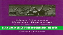 [READ] Ebook High Voltage Circuit Breakers: Design and Applications (Electrical and Computer