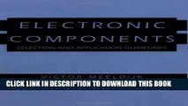[READ] Online Electronic Components: Selection and Application Guidelines Free Download