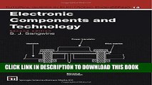 [READ] Ebook Electronic Components and Technology (Tutorial Guides in Electronic Engineering) PDF