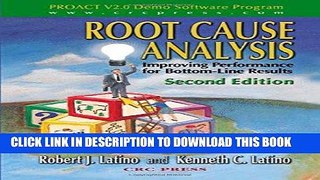 [READ] Ebook Root Cause Analysis:  Improving Performance for Bottom-Line Results, Second Edition