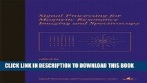 [READ] Online Signal Processing for Magnetic Resonance Imaging and Spectroscopy (Signal Processing