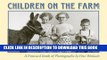 Best Seller Children on the Farm: A Postcard Book of Photographs by Pete Wettach (Bur Oak Book)