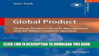 [READ] Ebook Global Product: Strategy, Product Lifecycle Management and the Billion Customer