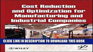 [READ] Ebook Cost Reduction and Optimization for Manufacturing and Industrial Companies Free