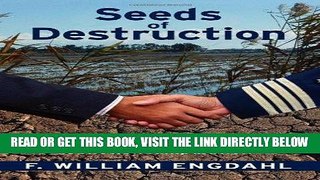 [PDF] Seeds of Destruction: The Hidden Agenda of Genetic Manipulation Full Online