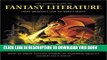 Best Seller The Writer s Guide to Fantasy Literature: From Dragon s Lair to Hero s Quest Free Read