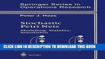 [READ] Ebook Stochastic Petri Nets: Modelling, Stability, Simulation (Springer Series in