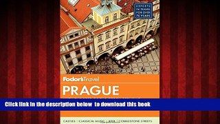 Read books  Fodor s Prague: with the Best of the Czech Republic (Full-color Travel Guide) BOOK