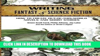 Best Seller Writing Fantasy   Science Fiction: How to Create Out-of-This-World Novels and Short