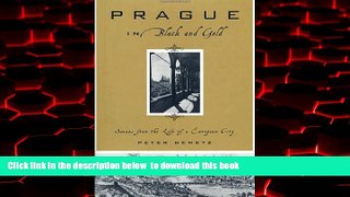 liberty books  Prague in Black and Gold: Scenes from the Life of a European City BOOOK ONLINE