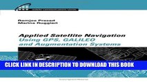 [READ] Ebook Applied Satellite Navigation Using GPS, GALILEO, and Augmentation Systems PDF Download