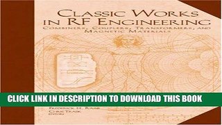 [READ] Online Classic Works In RF Engineering: Combiners, Couplers, Transformers, and Magnetic