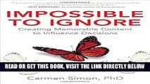 [PDF] Impossible to Ignore: Creating Memorable Content to Influence Decisions Full Online