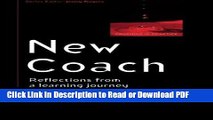 PDF New Coach: Reflections From A Learning Journey Free Books
