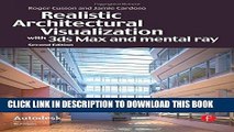Best Seller Realistic Architectural Rendering with 3ds Max and mental -Ray (Autodesk Media and