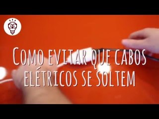 Fika Dika - Como evitar que cabos elétricos se soltem