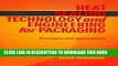 [READ] Online Heat Sealing Technology and Engineering for Packaging: Principles and Applications
