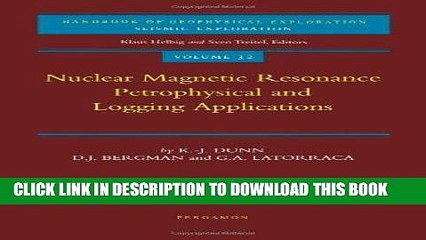 [READ] Ebook Nuclear Magnetic Resonance: Petrophysical and Logging Applications (Handbook of