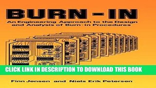 [READ] Ebook Burn-In: An Engineering Approach to the Design and Analysis of Burn-In Procedures