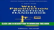 [READ] Online Well Production Practical Handbook (Institut Francais Du Petrole Publications) Free