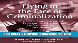 [READ] Online Flying in the Face of Criminalization: The Safety Implications of Prosecuting