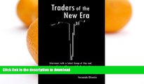 READ BOOK  Traders of the New Era: Interviews with a Select Group of Day and Swing Traders Who
