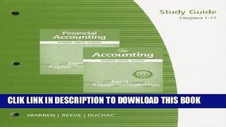 [PDF] Study Guide, Chapters 1-17 for Warren/Reeve/Duchac s Accounting, 25th and Financial