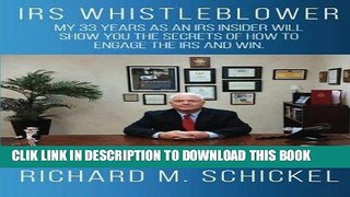 [PDF] IRS Whistleblower: My 33 years as an IRS Insider will show you the secrets of how to engage