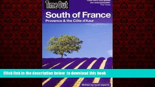 Best books  Time Out South of France: Provence and the CÃ´te d Azur (Time Out Guides) BOOOK ONLINE