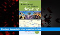 Best book  Frommer s Provence and the Riviera Day by Day (Frommer s Day by Day - Pocket)