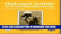 [READ] Online Hydrogen Sulfide in Production Operations (Oil and Gas Production) Free Download