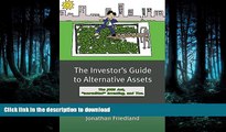 READ BOOK  The Investor s Guide to Alternative Assets: The JOBS Act, 