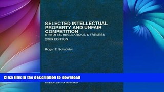 FAVORITE BOOK  Selected Intellectual Property and Unfair Competition, Statutes, Regulations