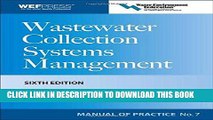 [READ] Online Wastewater Collection Systems Management MOP 7, Sixth Edition (Water Resources and