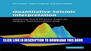 [READ] Online Quantitative Seismic Interpretation: Applying Rock Physics Tools to Reduce