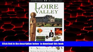liberty book  Eyewitness Travel Guide to Loire Valley BOOOK ONLINE