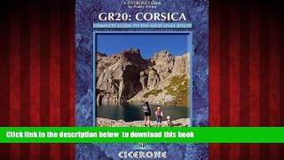 GET PDFbook  The GR20 Corsica: Complete Guide to the High Level Route (Cicerone Guides) BOOOK ONLINE